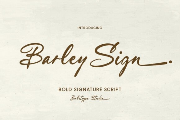 Barley Sign: A Bold Handwritten Script for Distinctive Branding