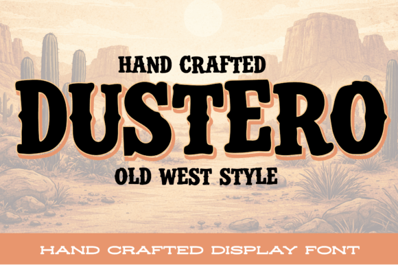 Dustero: The Rugged Western Typeface with Character