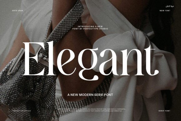 Elegant: The Font That Whispers Luxury and Confidence