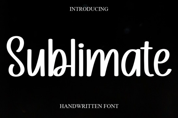 Sublimate: The Sweet Handwritten Font for Elegant Design