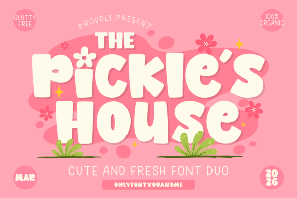The Pickles House: A Font Duo for Wholesome Branding